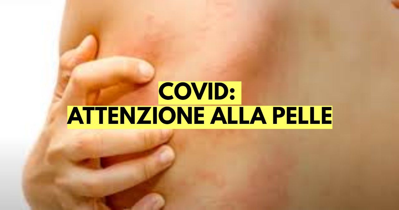 Pelle e Covid